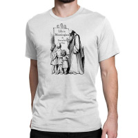 Life Is Meaningless - Nihilist Philosophy Classic T-shirt | Artistshot