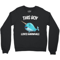 Funny Narwhal Gift For Boys Kids Sea Whale Fish Ocean Animal Crewneck Sweatshirt | Artistshot