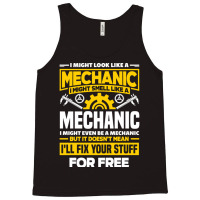 Cnc Machinist Machining I Might Look Like A Mechanic Tank Top | Artistshot