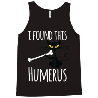 I Found This Humerus Funny Cat Halloween Costume Tank Top | Artistshot