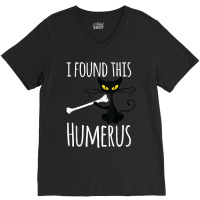 I Found This Humerus Funny Cat Halloween Costume V-neck Tee | Artistshot