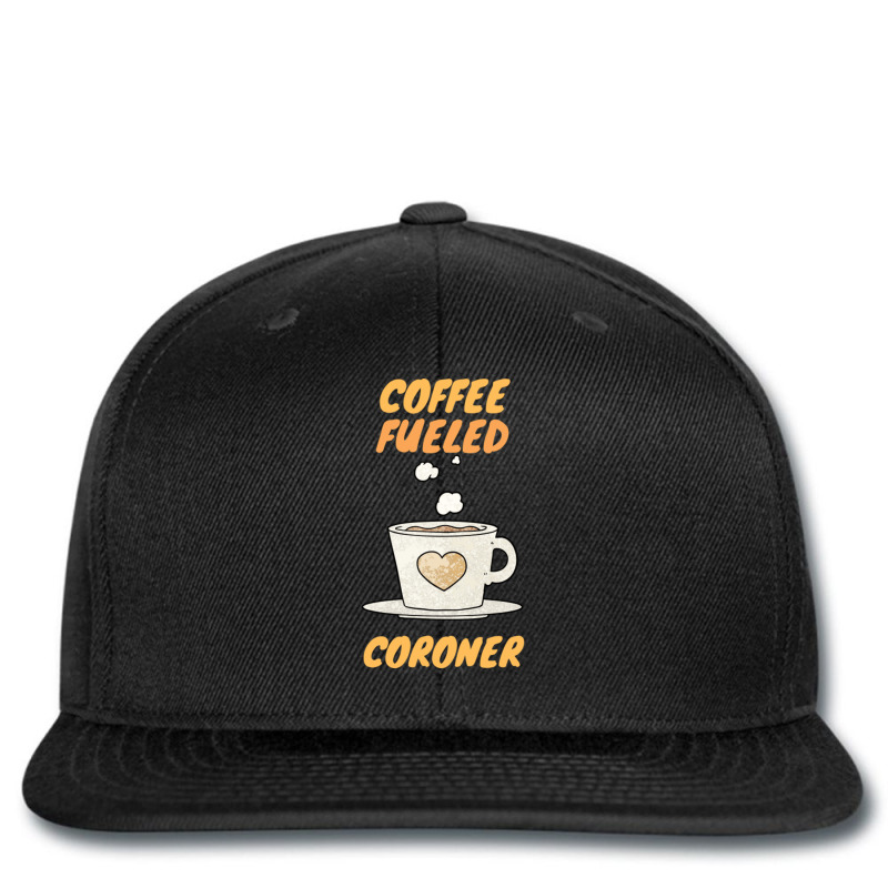 Coffee Fueled Coroner Printed Hat | Artistshot