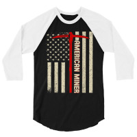 American Miner Usa Flag For A Coal Miner 3/4 Sleeve Shirt | Artistshot