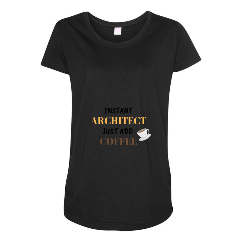 Instant Architect Just Add Coffee 1 Maternity Scoop Neck T-shirt by LouisPlumley | Artistshot