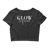 Vintage Glow Squad Facialist Glowing Skin Esthetician Glow T Shirt Crop Top | Artistshot