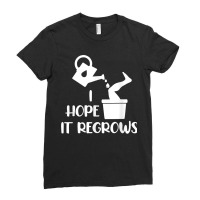 I Hope It Regrows Funny Amputee Humor Amputation Disability Ladies Fitted T-shirt | Artistshot