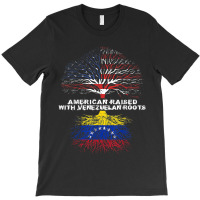 American Raised With Venezuelan Roots Venezuela T-shirt | Artistshot