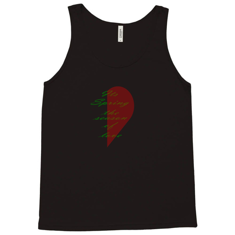 Its Spring The Season Of Love T-shirt Tank Top | Artistshot