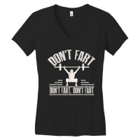 Don't Fart Funny Fitness Gym Workout Weights Squat Women's V-neck T-shirt | Artistshot