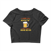 Just A Guy Who Loves Beer Crop Top | Artistshot