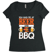 You Had Me At Beer And Bbq Smoker Grill Barbecue Meat Women's Triblend Scoop T-shirt | Artistshot