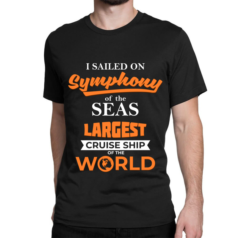 I Sailed On Royal Caribbean Symphony Of The Seas Classic T-shirt | Artistshot