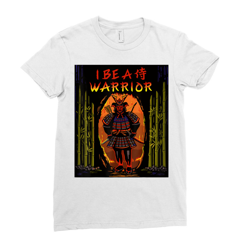 I Be A Samurai Warrior T Shirt Ladies Fitted T-Shirt by enaqr0esch | Artistshot