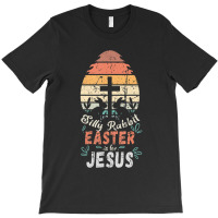 Silly Rabbit Easter Is For Jesus Matching Gift Silly Rabbit Easter Is  T-shirt | Artistshot