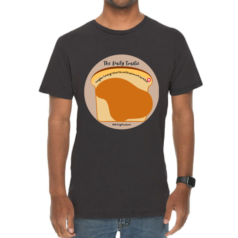 The Daily Toastie  Maybe Today Starts With Peanut Butter Vintage T-shirt | Artistshot