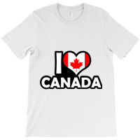 I Love Canada- For All Canada Fans T-shirt | Artistshot