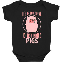 Breed Pigs Design Men Pig Keeper Design Pig Farming 197 Baby Bodysuit | Artistshot