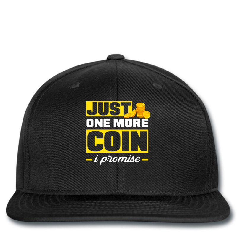 Coin Collecting Numismatist Numismatics Just One More Coin Printed hat by TresaHollen | Artistshot