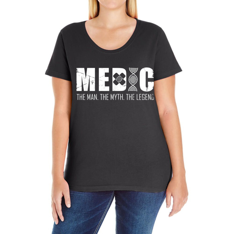 Medic Man Myth Legend Dna Medicine Hospital Doctor Medical Ladies Curvy T-Shirt by IsabelConstance | Artistshot