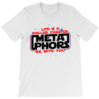 Meta Phors Be With You T-shirt | Artistshot