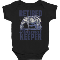 Retired Animal Keeper Animal Lover Zoologist Zoo Keeping T Shirt Baby Bodysuit | Artistshot