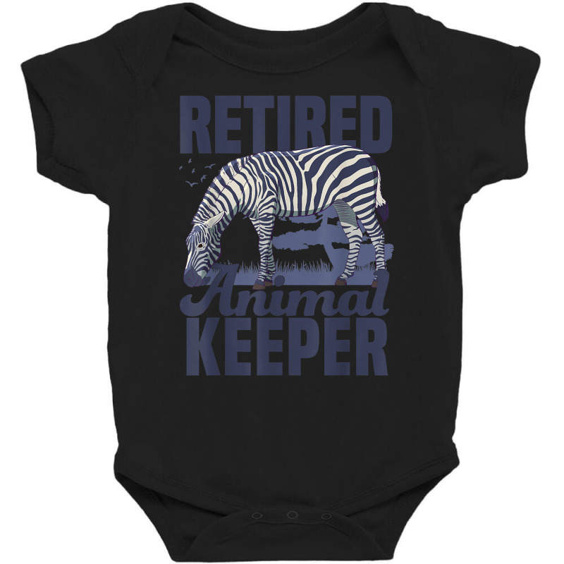 Retired Animal Keeper Animal Lover Zoologist Zoo Keeping T Shirt Baby Bodysuit by caneypga | Artistshot