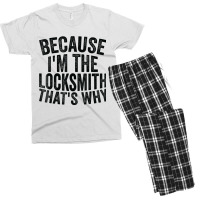 Craft Professionbecause Im The Locksmith Men's T-shirt Pajama Set | Artistshot