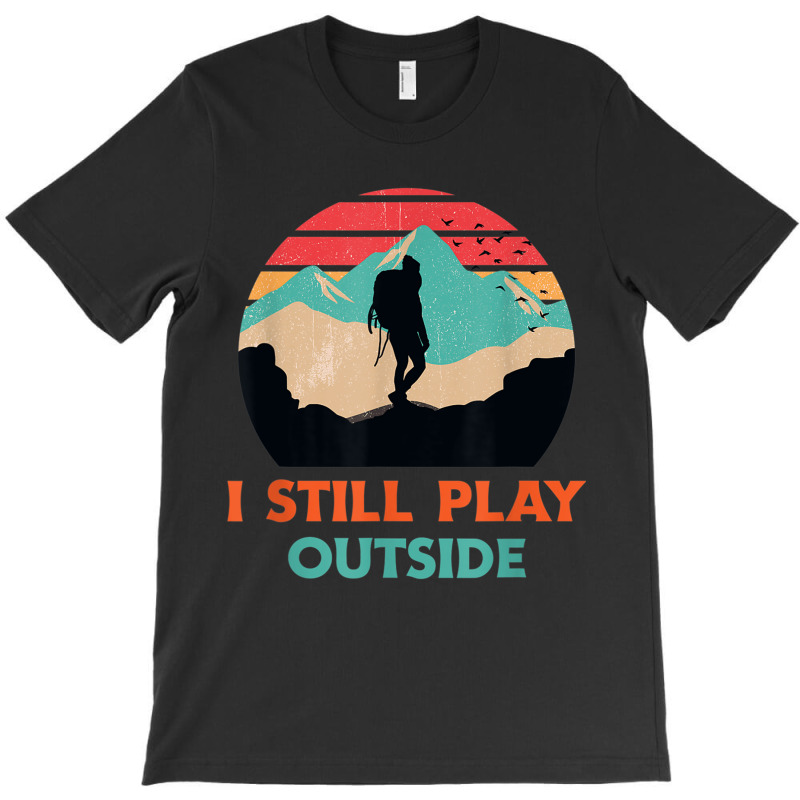 I Still Play Outside Hiking Retro Sunset Silhouette T-shirt | Artistshot