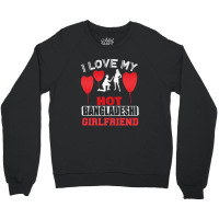 Bangladeshi Bf Crewneck Sweatshirt | Artistshot