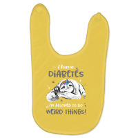 Diabetes Awareness   I Have Diabetes I'm Allowed To Do Weird Baby Bibs | Artistshot