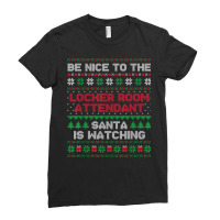 Locker Room Attendant Gift Locker Room Attendant Ugly Xmas T Shirt Ladies Fitted T-shirt | Artistshot