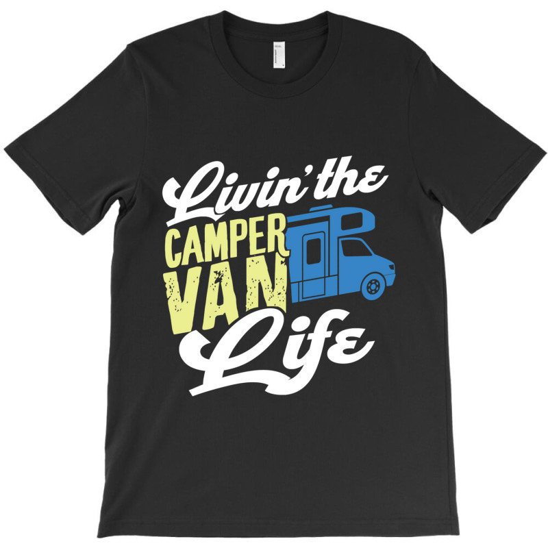 Camp Camping Camper T-Shirt by Evelyn D Adkins | Artistshot