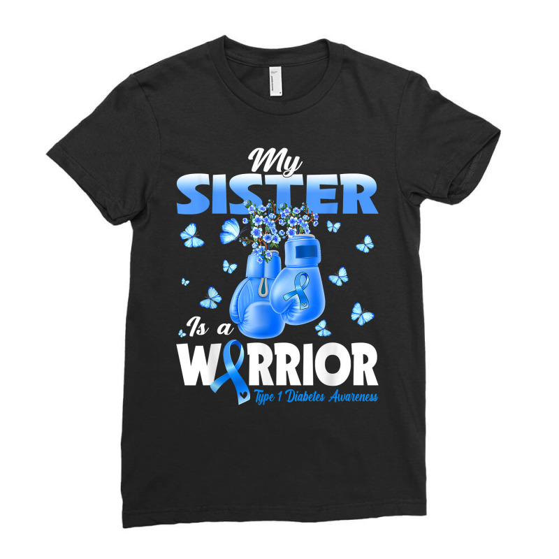 My Sister Is A Warrior Type 1 Diabetes Awareness Boxing T Shirt Ladies Fitted T-Shirt by ormtbkluss | Artistshot