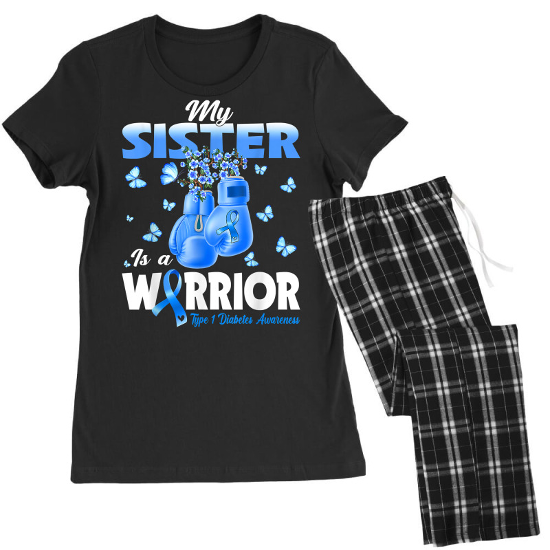 My Sister Is A Warrior Type 1 Diabetes Awareness Boxing T Shirt Women's Pajamas Set by ormtbkluss | Artistshot