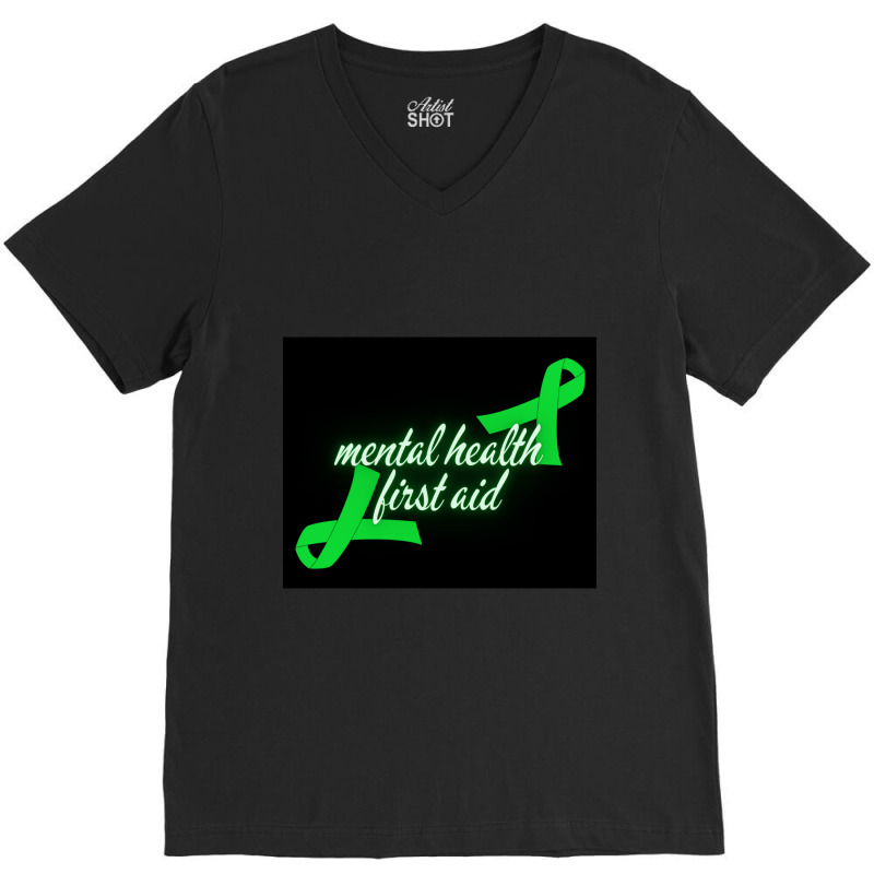 Mental Health First Aid V-Neck Tee by KAYLAILSON | Artistshot