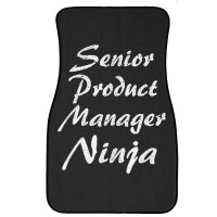 Senior Product Manager Tshirt Occupation Work T Shirt Front Car Mat | Artistshot