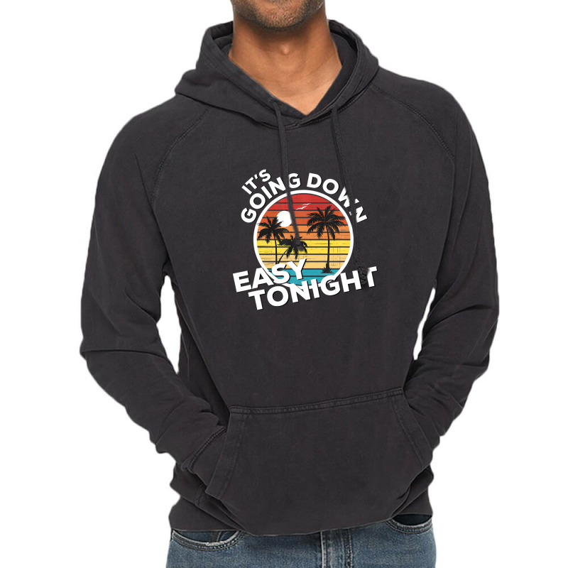 It's Going Down Easy Tonight Country Music Lyrics Vintage Hoodie by asongurules3 | Artistshot