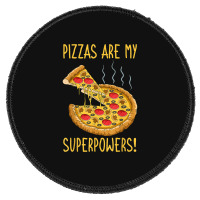 Pizza Superpower Slice Crust Neapolitan Pizzaiolo Pizzeria Round Patch | Artistshot