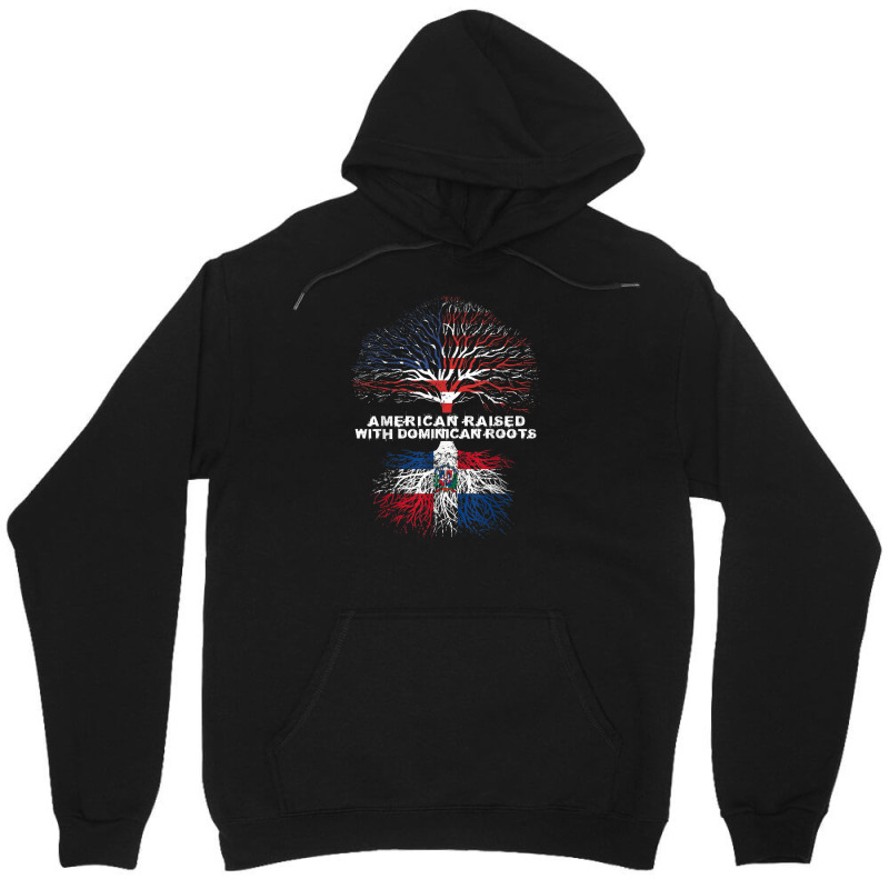 American Raised With Dominican Roots Republic Unisex Hoodie by BrandonGarretLeblanc | Artistshot