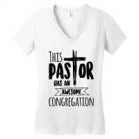 This Pastor Has An Awesome Congregationpriest Gift Women's V-neck T-shirt | Artistshot