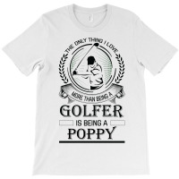 Golfer Poppy T-shirt | Artistshot