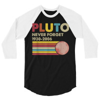 Pluto Never Forget 1930 2006 Vintage Funny Lover Gift 3/4 Sleeve Shirt | Artistshot