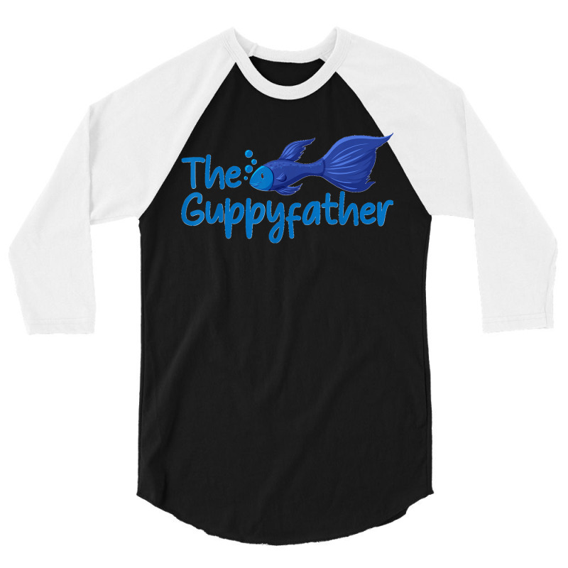 Fish Lover Fathers Day Tshirt The Guppy Father Fish Pet 3/4 Sleeve Shirt | Artistshot