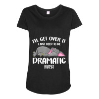 I_ll Get Over It I Just Need To Be Dramatic First Elephant Maternity Scoop Neck T-shirt | Artistshot