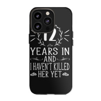 Mens 12th Wedding Anniversary Gifts For Him 12 Years Marriage Iphone 13 Pro Case | Artistshot