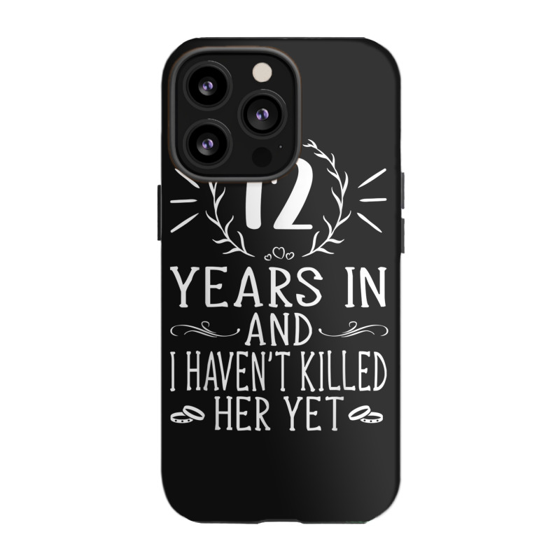 Mens 12th Wedding Anniversary Gifts For Him 12 Years Marriage Iphone 13 Pro Case | Artistshot