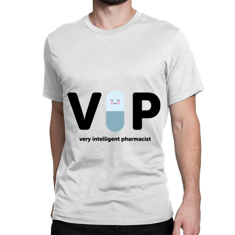 V I P  Very Intelligent Pharmacist Blue Classic T-shirt by TONIOOMER | Artistshot