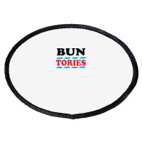 Bun The Tories   2 Oval Patch | Artistshot