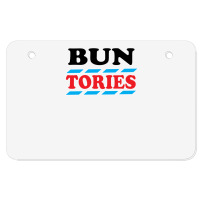 Bun The Tories   2 Atv License Plate | Artistshot