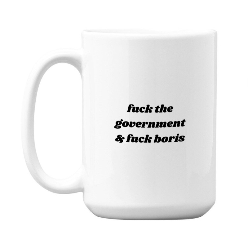 Fuck Boris 15 Oz Coffee Mug | Artistshot